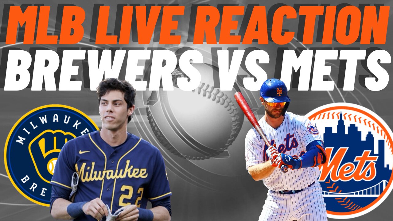 Milwaukee Brewers vs New York Mets Live Reaction MLB LIVE WATCH