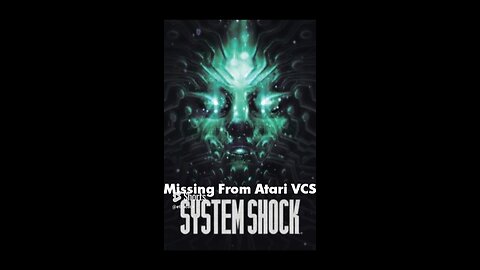 System Shock Games Missing From Atari VCS