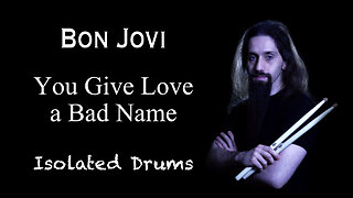 Bon Jovi - You Give Love a Bad Name | Isolated Drums | Panos Geo