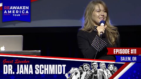 Dr. Jana Schmidt | ReAwaken America Tour Oregon