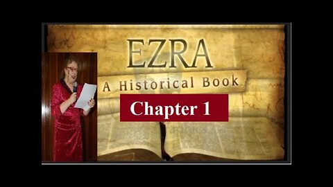 EZRA CHAPTER 1, Cyrus Helps the Exiles to Return