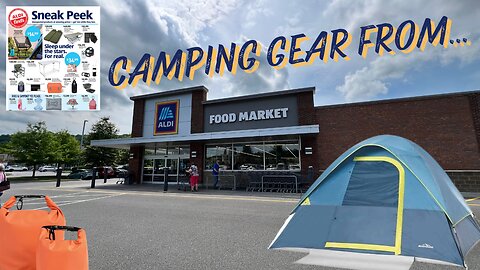 Is it Any Good? Grabbing some cheap camping gear from ALDI!