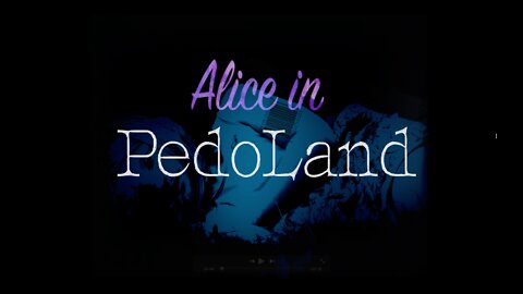 Alice in Pedoland