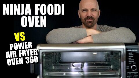 Ninja Foodi Air Fry Oven vs Power Air Fryer Oven 360