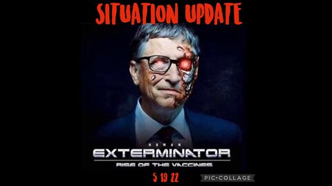 SITUATION UPDATE 5/19/22