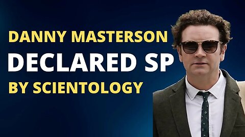 Scientology Declares Danny Masterson a Suppressive Person - Breaking News!