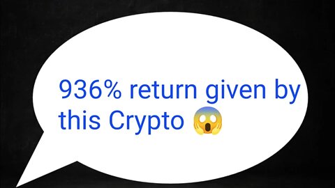 OMG ! This Crypto has given a return of 926%