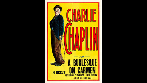 Charlie Chaplin's "A Burlesque on Carmen" | 1915