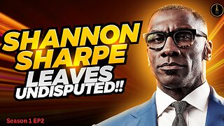 SHANNON SHARPE LEAVES UNDISPUTED !!