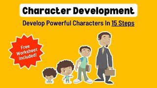 Character Development: Develop Powerful Characters in 15 Steps ⭐