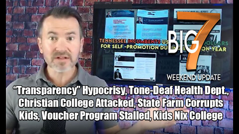 Transparency Hypocrisy, Tone-Deaf Health Dept., Christian College Attacked, State Farm Corrupts Kids