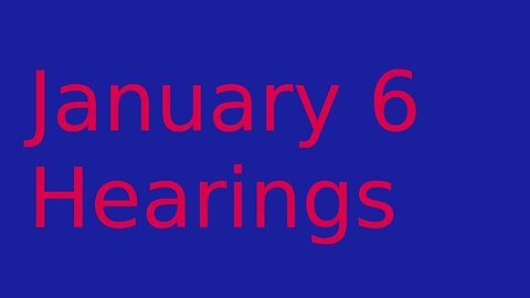 January 6 hearings – kangaroo court