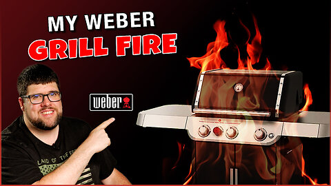 Surviving a Weber Grill Fire: Safety Lessons & My Experience
