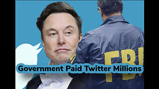 Government Paid Twitter Millions To Censor Americans