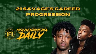 Reviewing the career of 21 Savage