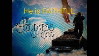 GOD IS FAITHFUL & BEYOND MEASURE 12/4/22
