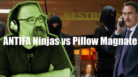 ANTIFA Ninjas vs Pillow Magnate - News from the Wasteland