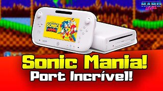 [Wii U] Sonic Mania rodando no Wiiu! Veja como!