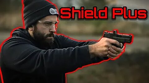 Still one of the Best - Smith & Wesson Shield Plus