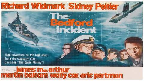 🎥 The Bedford Incident - 1965 - Richard Widmark - 🎥 FULL MOVIE