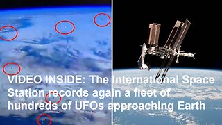 The International Space Station records again a fleet of hundreds of UFOs approaching Earth