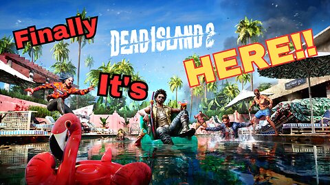 Finally!! It Has Arrived - Dead Island 2 - 1