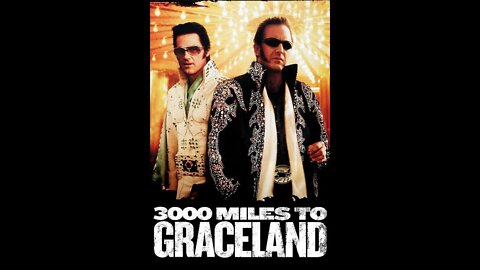 3000 Miles to Graceland "Such A Night"