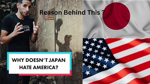 Why Doesn't Japan Hate America?