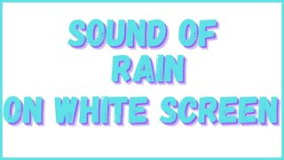 Rain noise on white canvas for sound sleep - Sound of thunderstorm on the roof!