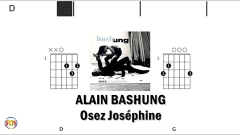 ALAIN BASHUNG Osez Joséphine - (Chords & Lyrics like a Karaoke) HD