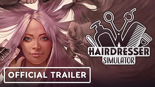 Hairdresser Simulator - Official Announcement Trailer