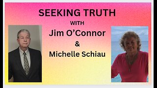 SEEKING TRUTH with Jim O'Connor