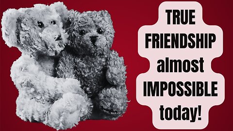 10 Reasons Why True Friendship is Becoming Rare. Why True Friendship is Vanishing Before Our Eyes!