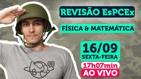 Revisão EsPCEx 2022 Universo Narrado | Física e Matemática