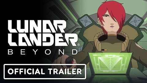 Lunar Lander: Beyond - Official Launch Trailer