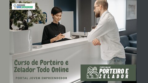 Mostrando o Curso de Porteiro e Zelador Todo Online e Completo Portal Jovem Empreendedor por dentro