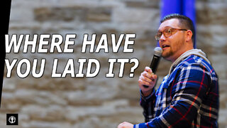"Where Have You Laid It?" | Pastor Gade Abrams