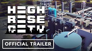 Highrise City - Official Launch Trailer