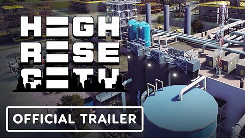 Highrise City - Official Launch Trailer