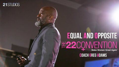 Equal and Opposite | @CoachGregAdams | Full Speech to Make Women Great Again!