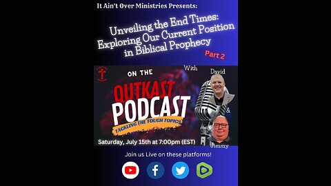 Episode 29 - "Unveiling the End Times:" - (Part 2)