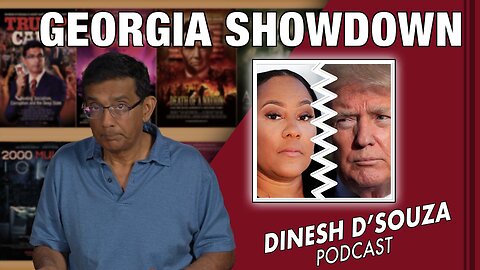 GEORGIA SHOWDOWN Dinesh D’Souza Podcast Ep622
