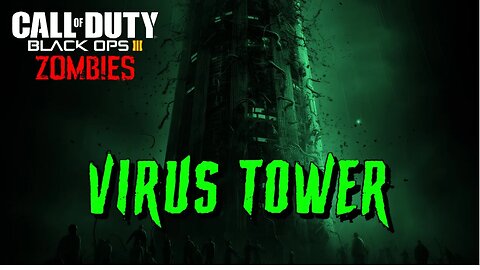 Call of Duty Virus Tower Custom Zombies