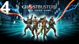 Ghostbusters: The Video Game Remastered (PS4) - Opening Playthrough (Part 4 of 4)
