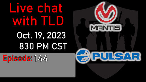 Live with TLD E144: MantisX BlackbeardX and Pulsar Duo