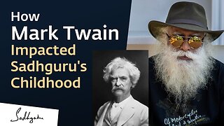 048 How Mark Twain Influenced Sadhguru's Childhood