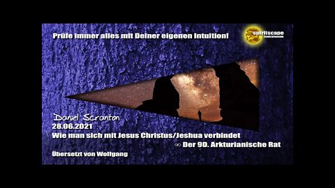 Wie man sich mit Jesus Christus/Jeshua verbindet. – Der 9.D Arkturianische Rat