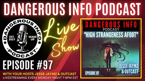 97 "High Strangeness Afoot" UFO's, giants, wolves, strange headlines