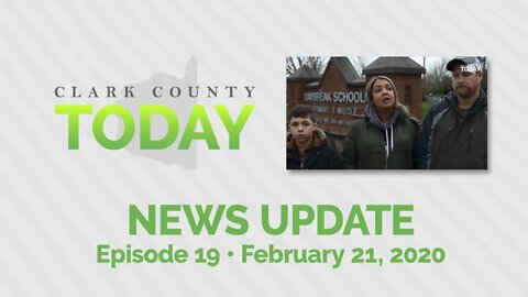 Clark County TODAY • Episode 19 • February 21, 2020
