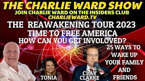 Tonia & Charlie Ward: Time To Free America, 25 Ways To Wake Up Your Family And Friends Clay Clarke